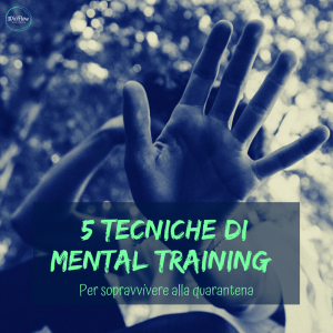 5 tecniche di mental training per sopravvivere alla quarantena-3